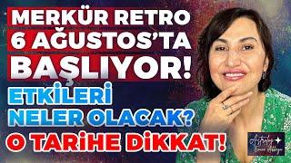 Merkür Retro 6 Ağustosta Başlıyor O Tarihlere DİKKAT Kriz Kapıda Zatürre Baş Gösterebilir