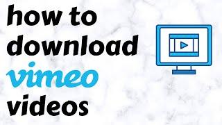 How to Download Embedded Vimeo Videos No Software Required