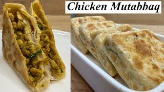 Chicken Mutabbaq Recipe  Famous Saudi Arabian Street Food Recipe  Murtabak Recipe