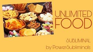 UNLIMITED FOOD SUBLIMINAL