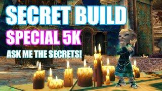 Secret Build - Special 5K