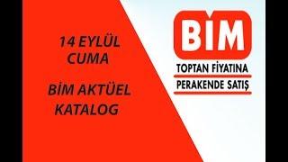 BİM 14 EYLÜL 2018 CUMA AKTUEL URUNLER KATALOĞU