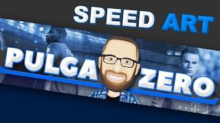 Speed art ● Banner PULGA ZERO 