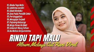 CUT RANI - RINDU TAPI MALU  SALAHMU SENDIRI  OBATI RINDUKU  LAGU POP MELAYU TERPOPULER 2024