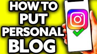 How To Put Personal Blog in Your Instagram Bio EASY