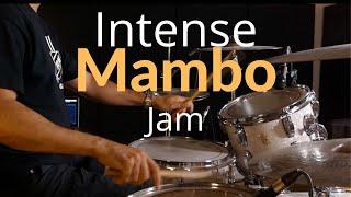 INTENSE MAMBO JAM ON DRUMS