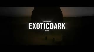 003 ELLEN - Exotic DARK Mix 2023 Exotic Trap Dark Continuous Mix