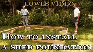 How to Build a Shed Install the Foundation