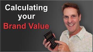 Calculate your Brands True Value From Perception to Profit