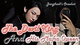 THE DEVIL KING AND HIS MAFIA QUEEN SOULMATE  JUNGKOOK ONESHOT  JUNGKOOK FF  DEVIL AU  LOVE STORY