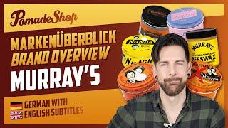 Murrays Markenüberblick  German + English subtitles  PomadeShop