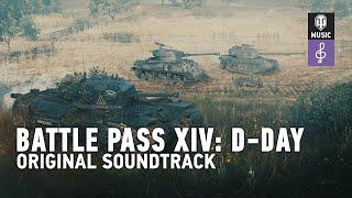 World of Tanks Official Soundtrack Battle Pass 14. D-Day