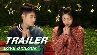 Official Trailer Love O‘Clock  恋爱生物钟  iQiyi