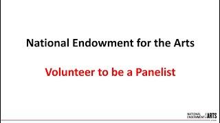 Volunteer to be a National Endowment for the Arts Panelist