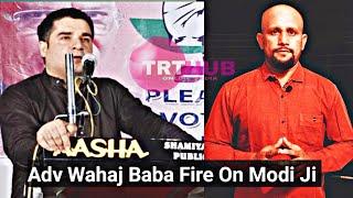 Congress Leader Adv Wahaj Baba Fire Speech Against Pm Modi