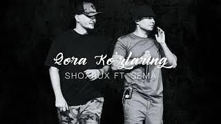 SHOXRUX FT.SEMA - QORA KO’ZLARING music version