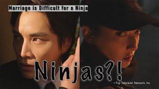 Marriage is Difficult for a Ninja 【Fuji TV Official】