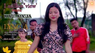 KYNDIT KYNSAN  music video Naka phlim LYNG-ARam Suchiang & Torina ShadapUpcoming phlim LYNG -A