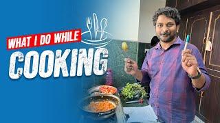 WHAT DO I DO WHILE COOKING  SUDHEER SIR MOTIVATION