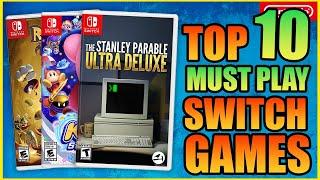 10 Amazing Must Play Nintendo Switch Games