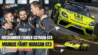 Markus fährt Huracan GT3 & Mechaniker fahren Cayman GT4   NLS 3 Freitag  Nürburgring