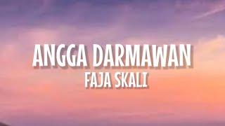 Angga Dermawan - Faja Skali Lirik Lagu  Cis Cis Cis Faja Sekali Viral TikTok