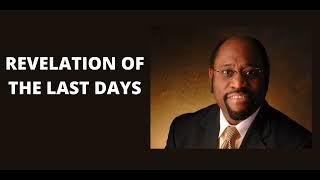 DR MYLES MUNROE TEACHING   REVELATION OF THE LAST DAYS   BIBLE STUDY