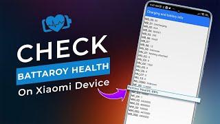 Check Battery Health on Xiaomi Phones  Check MI Battery Health