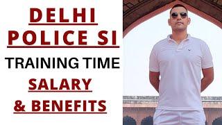 Delhi Police SI - यह सब benefits मिलते है ट्रेनिंग में  Salary & Benefits  SSC CPO