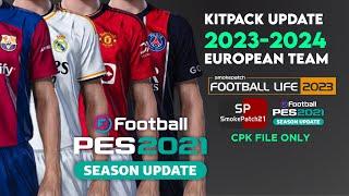 Jersey Kitpack 2023-2024 PES 2021  Smoke Patch & Football Life - CPK FILE