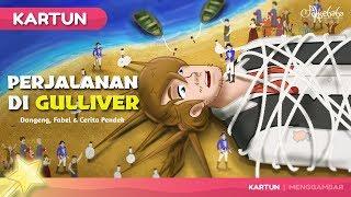 Perjalanan di Gulliver  Kartun Anak Anak  Cerita Bahasa Indonesia Cerita Anak Anak