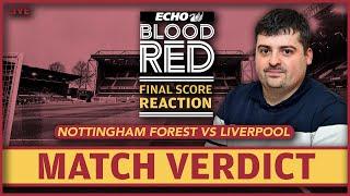 Final Score Reaction Nottingham Forest 0-1 Liverpool  LIVE