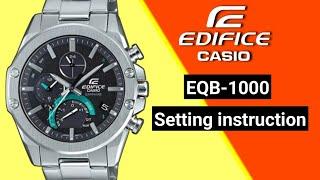 Casio Edifice EQB-1000 manually setting instructions.