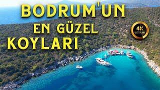 ⁴ᴷ⁶⁰Bodrumun En Güzel Koyları