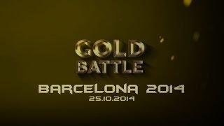 Promo de Gold Battle 2014 Barcelona