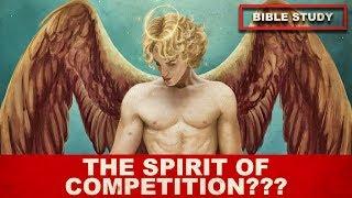 THE SPIRIT OF COMPETITION  SFP - Bible Study