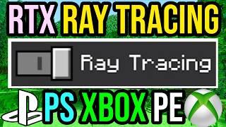 Ray Tracing For Minecraft Playstation Xbox & MCPE...