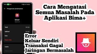 Cara Mengatasi Semua Masalah Pada Aplikasi Bima+  Bima Tri Error