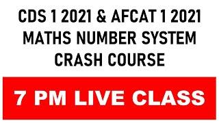 CDS 1 2021 & AFCAT 1 2021 NUMBER SYSTEM CRASH COURSE  GOVTCRACKERS