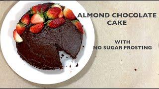 Bake this  delicious eggless CHOCOLATE ALMOND CAKE  & chocolate frosting without sugar for birthdays