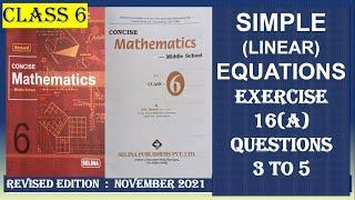 SIMPLE LINEAR  EQUATIONS EXERCISE 16A QUESTIONS  3 to 5