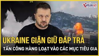 Ukraine đáp trả tấn công hàng loạt vào các mục tiêu Nga khi Moscow tấn công dữ dội ở phía đông Kiev