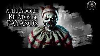 4 HISTORIAS de TERROR de PAYASOS de Circo  - INFRAMUNDO RELATOS