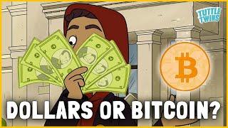 Dollars or Bitcoin? Which one is better?  Tuttle Twins 