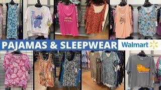 NEW PAJAMAS AT WALMART‼️WALMART SHOP WITH ME  WALMART PAJAMAS  SUMMER PAJAMAS  WOMEN’S PAJAMAS