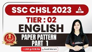 SSC CHSL 2023  SSC CHSL Tier 2 English by Swati Tanwar  Paper Pattern  Set 1