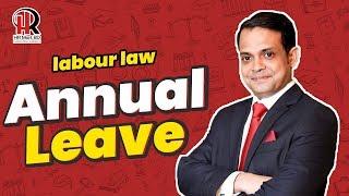 Bangladesh Labour Law I Annual Leave