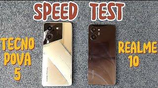 Tecno Pova 5 vs. Realme 10  Speed Test