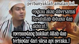 DIBERSAMAI RASULULLAH DI DUNIA DAN AKHIRAT  BUYA ARRAZY HASYIM