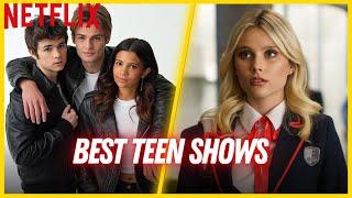 TOP 10 Netflix Teen Shows To Watch Now 2024